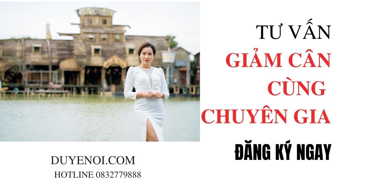 TƯ VẤN GIẢM CÂN MIỄN PHÍ CÙNG CHUYÊN GIA